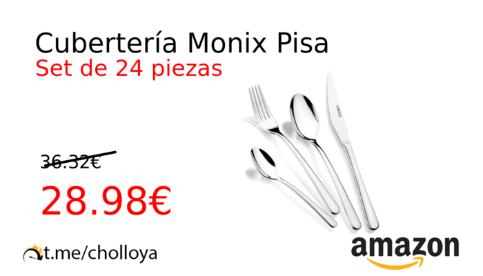 Cubertería Monix Pisa