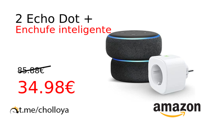 2 Echo Dot +