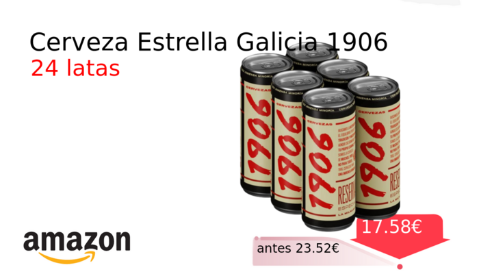 Cerveza Estrella Galicia 1906