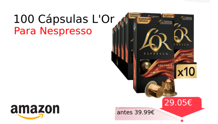 100 Cápsulas L'Or