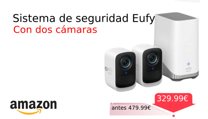 Sistema de seguridad Eufy