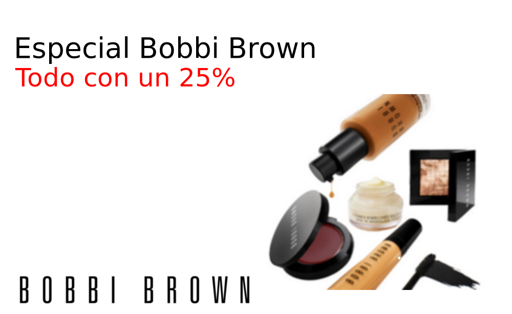 Especial Bobbi Brown