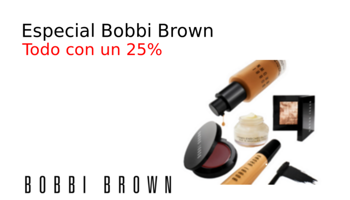 Especial Bobbi Brown