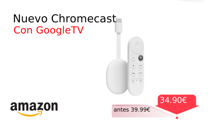 Nuevo Chromecast