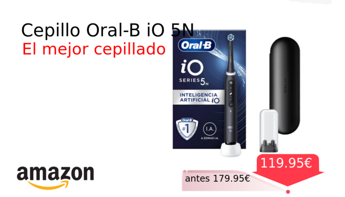 Cepillo Oral-B iO 5N