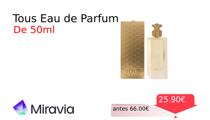 Tous Eau de Parfum