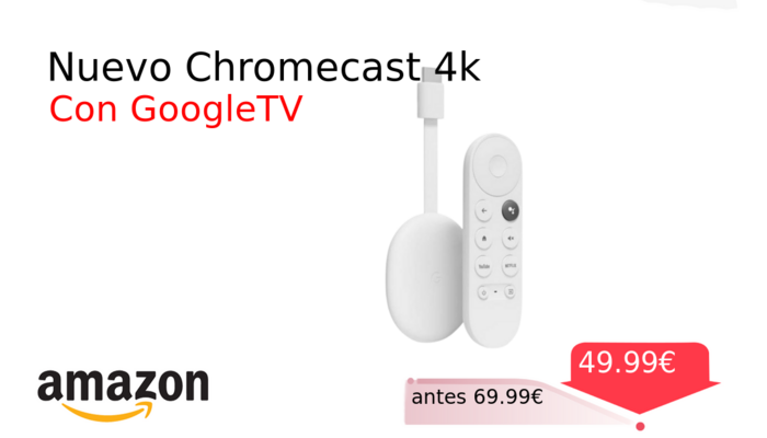 Nuevo Chromecast 4k