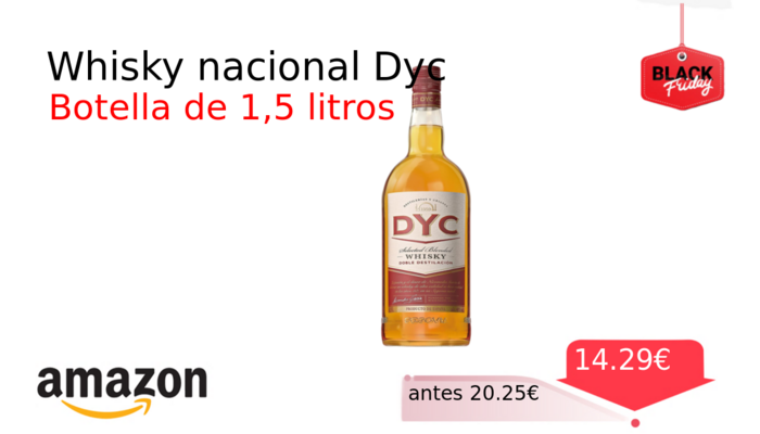 Whisky nacional Dyc