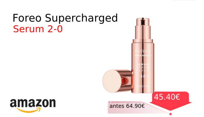 Foreo Supercharged