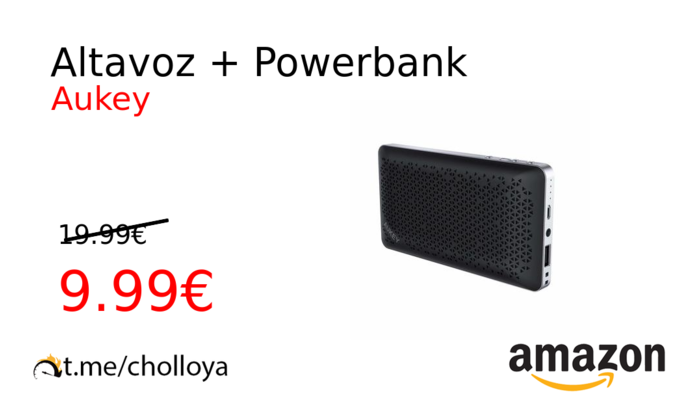Altavoz + Powerbank
