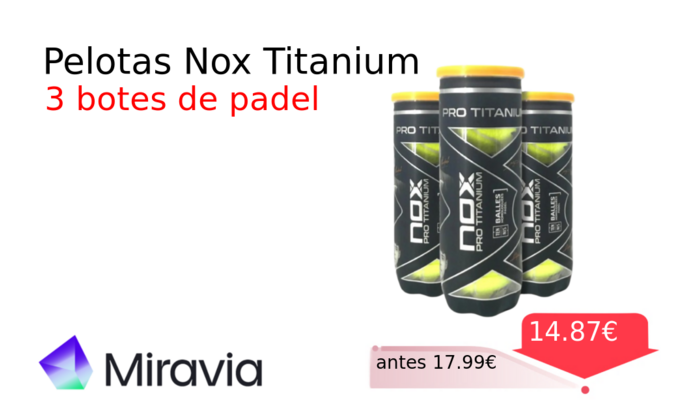 Pelotas Nox Titanium