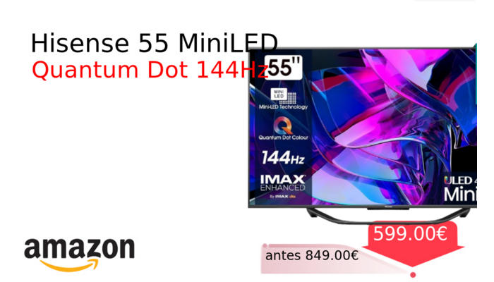 Hisense 55 MiniLED