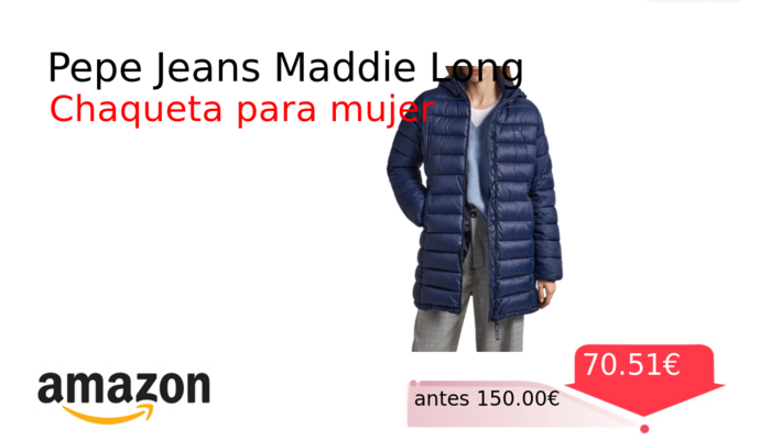 Pepe Jeans Maddie Long