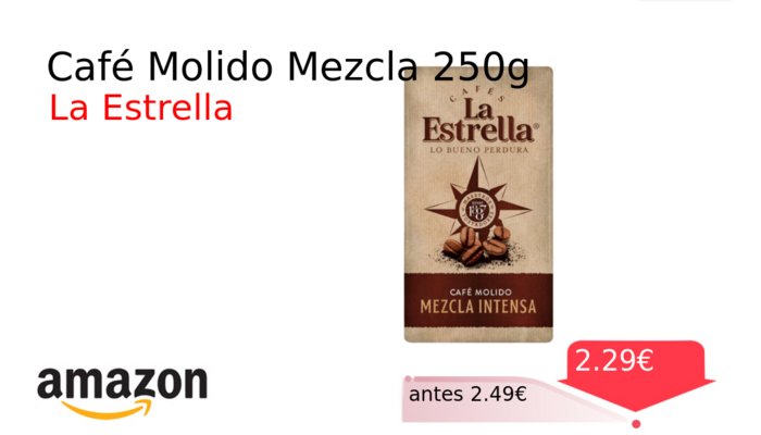 Café Molido Mezcla 250g