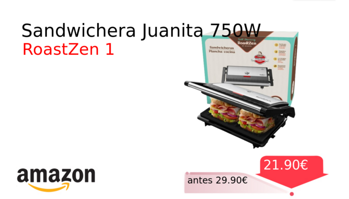 Sandwichera Juanita 750W