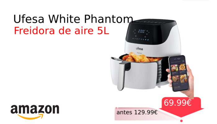 Ufesa White Phantom