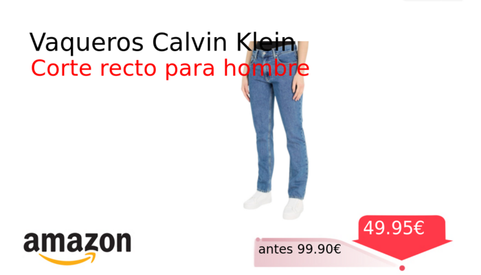 Vaqueros Calvin Klein
