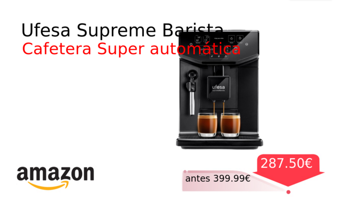 Ufesa Supreme Barista