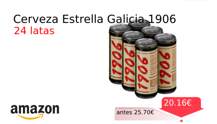 Cerveza Estrella Galicia 1906