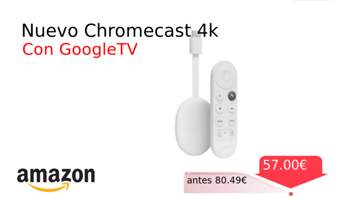 Nuevo Chromecast 4k