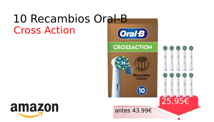 10 Recambios Oral-B