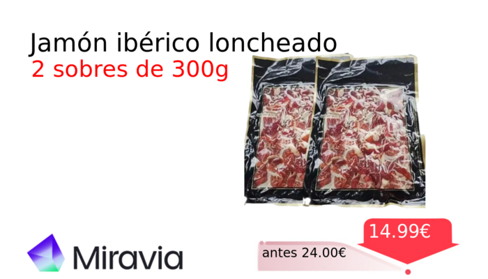 Jamón ibérico loncheado