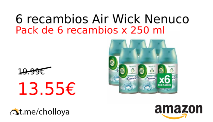 6 recambios Air Wick Nenuco