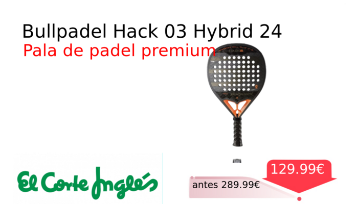 Bullpadel Hack 03 Hybrid 24