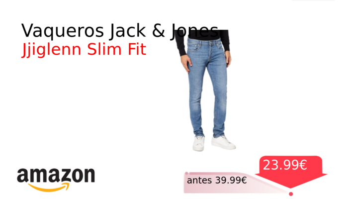 Vaqueros Jack & Jones