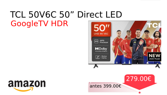 TCL 50V6C 50” Direct LED