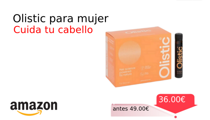 Olistic para mujer