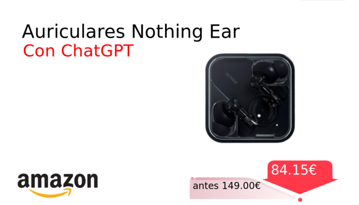 Auriculares Nothing Ear
