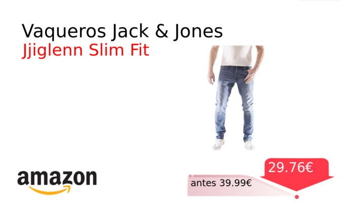 Vaqueros Jack & Jones