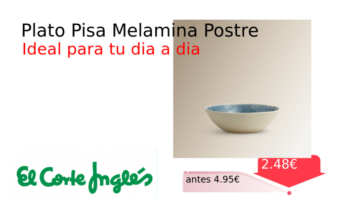 Plato Pisa Melamina Postre