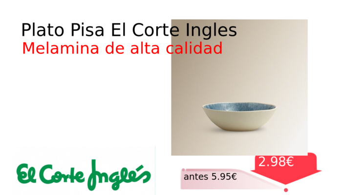Plato Pisa El Corte Ingles