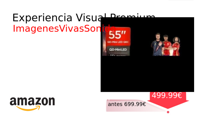 Experiencia Visual Premium