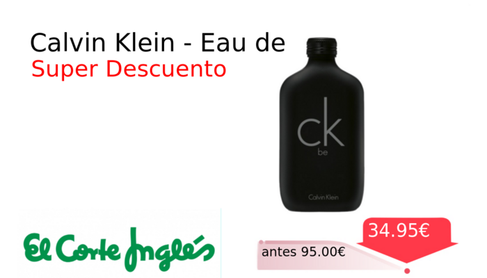 Calvin Klein - Eau de