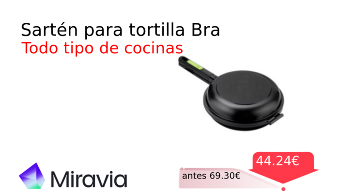 Sartén para tortilla Bra