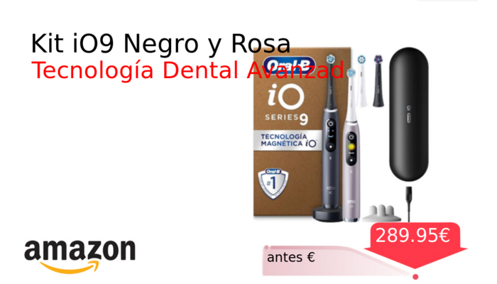 Kit iO9 Negro y Rosa
