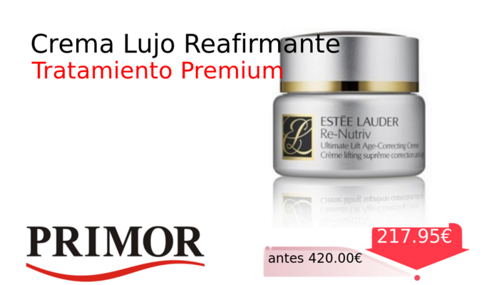 Crema Lujo Reafirmante