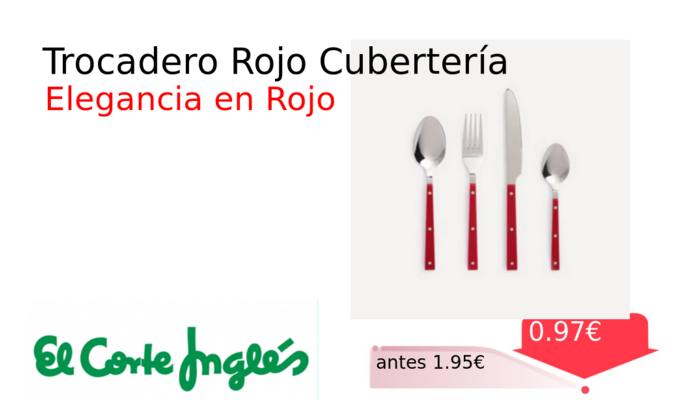 Trocadero Rojo Cubertería