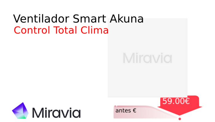 Ventilador Smart Akuna