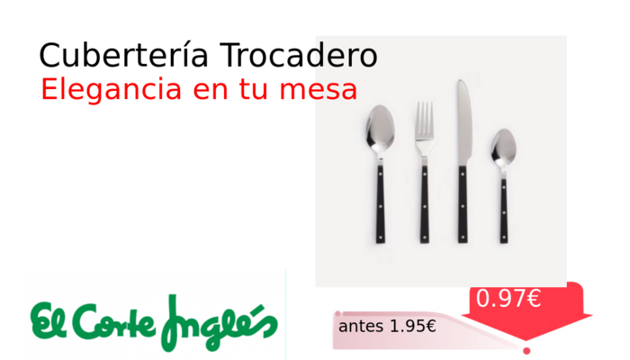 Cubertería Trocadero