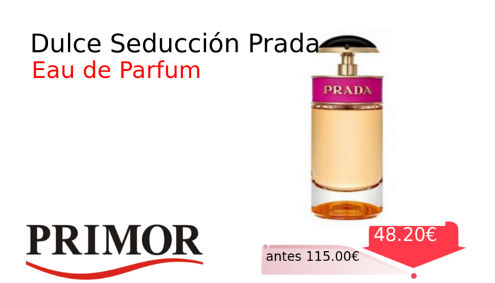 Dulce Seducción Prada