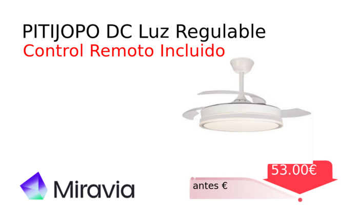 PITIJOPO DC Luz Regulable