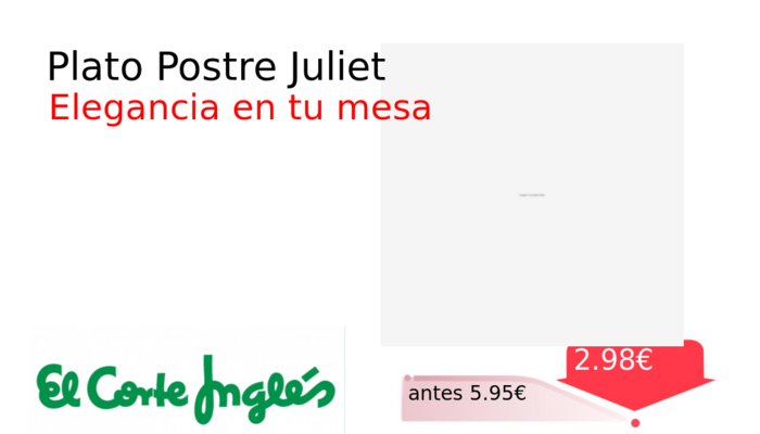 Plato Postre Juliet