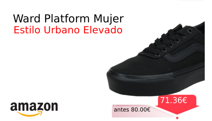Ward Platform Mujer