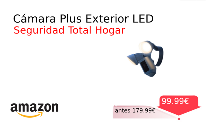 Cámara Plus Exterior LED