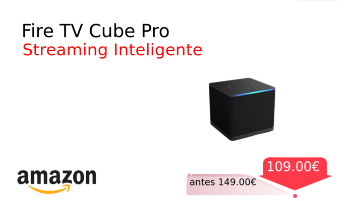 Fire TV Cube Pro