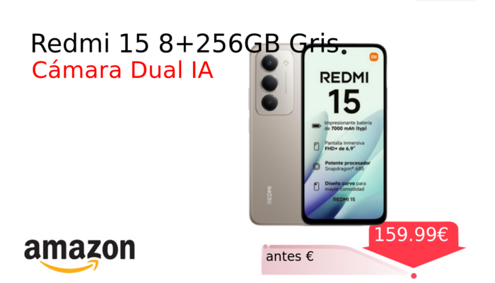 Redmi 15 8+256GB Gris